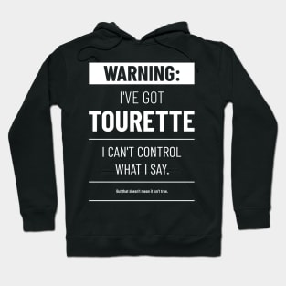 Tourette warning T-shirt Hoodie